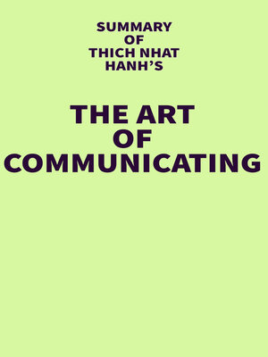 cover image of Summary of Thich Nhat Hanh's the Art of Communicating